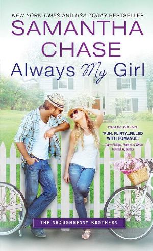 [The Shaughnessy Brothers 03] • Always My Girl (The Shaughnessy Brothers)